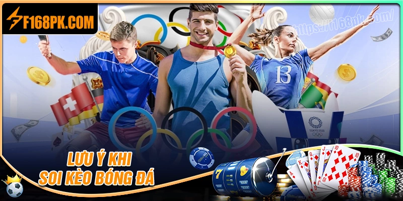 Các lưu ý cần biết khi soi kèo bóng đá hôm nay