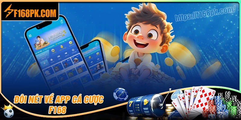 Giới thiệu đôi nét về ứng dụng F168