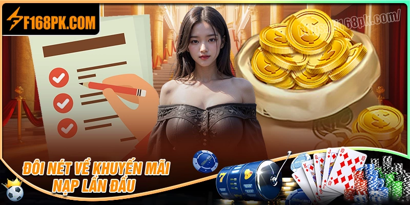 Giới thiệu khuyến mãi thưởng nạp lần đầu tại F168