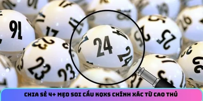Chia sẻ 4+ mẹo soi cầu KQXS chính xác từ cao thủ 